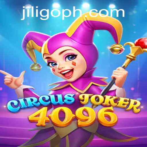CircusJoker4096: Revolutionizing the Gaming World with Jiligo